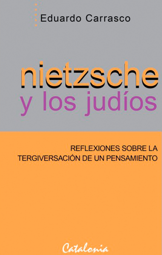 Portada del libro «Nietzsche y los judíos», de E. Carrasco