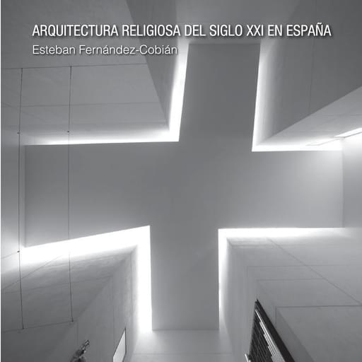Portada del libro «Arquitectura religiosa del siglo XXI en España», de E. Fernández-Cobián