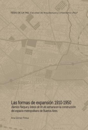 Las formas de la expansión. 19101950