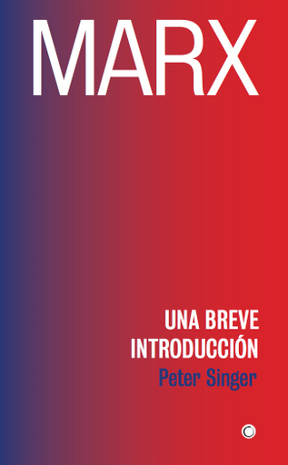 Portada del libro «MARX una breve introducción», de Peter Singer