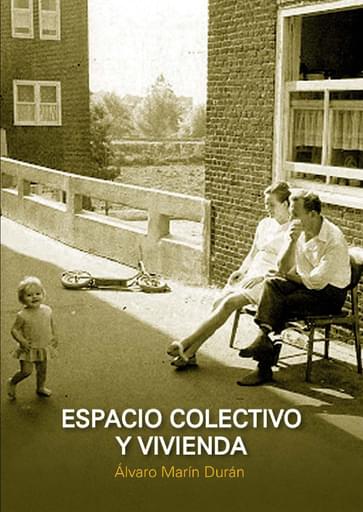 Portada del libro «Espacio colectivo y vivienda», de A. Marín