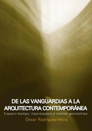 Portada del libro «De las vanguardias a la arquitectura contemporánea», de O. Rodríguez-Mora