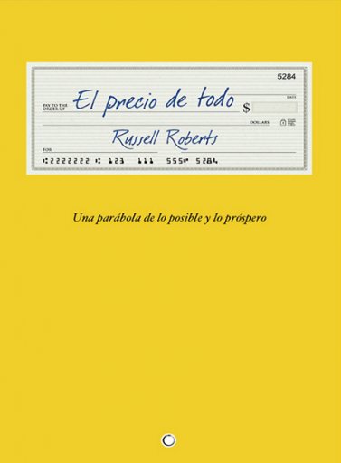 Portada del libro «El precio de todo», de Russell Roberts