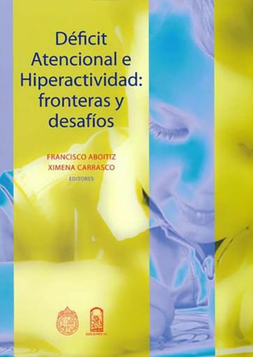Déficit Atencional e Hiperactividad: fronteras y desafíos