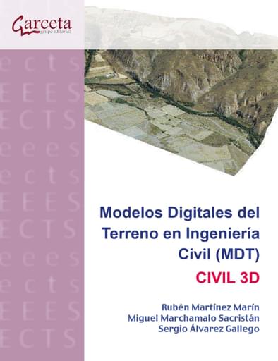 Modelos Digitales del Terreno en Ingeniería Civil (MDT): CIVIL 3D
