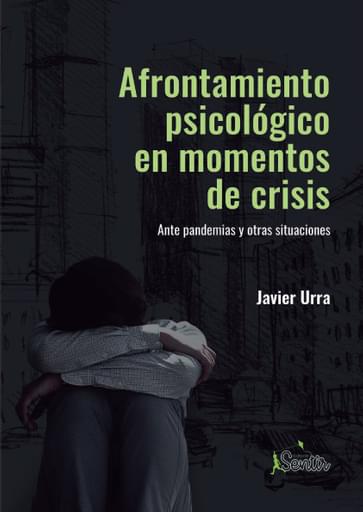 Afrontamiento psicológico en momentos de crisis