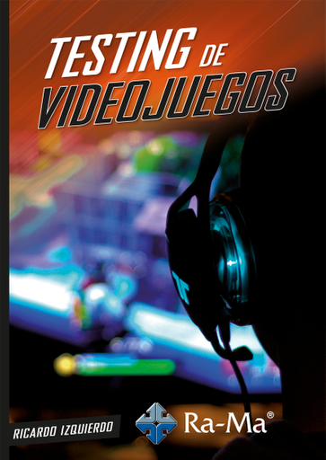 Portada del libro «Testing de Videojuegos», de R. Izquierdo