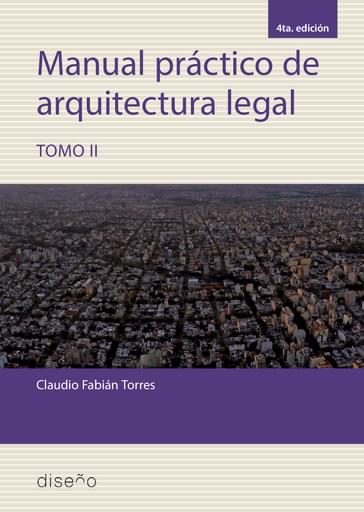 Portada del libro «Manual práctico de arquitectura legal, tomo II», de C. Torres