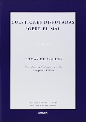 Portada del libro «Cuestiones disputadas sobre el mal», de T. De Aquino