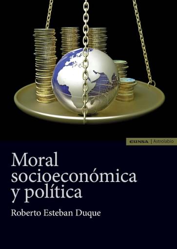 Portada del libro «Moral socioeconómica y política», de R. Duque
