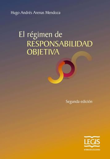 El Régimen de Responsabilidad Objetiva