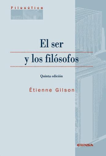 Portada del libro «El ser y los filósofos», de E. Gilson