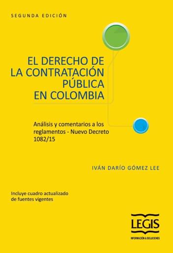 El derecho de la contratación pública en Colombia 2ed.