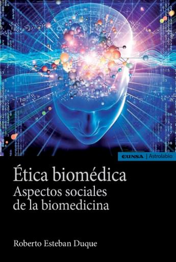 Portada del libro «Ética Biomédica», de E. Duque