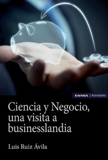 Ciencia y negocio, una visita a businesslandia