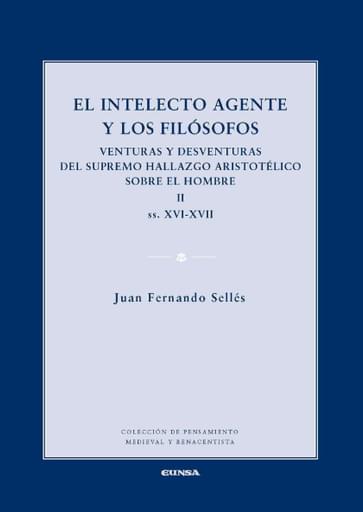 El intelecto agente y los filósofos, II