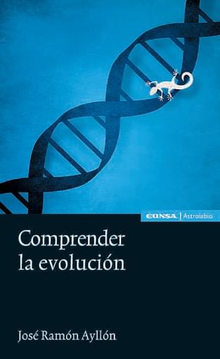 Portada del libro «Comprender la evolución», de J. Ayllón