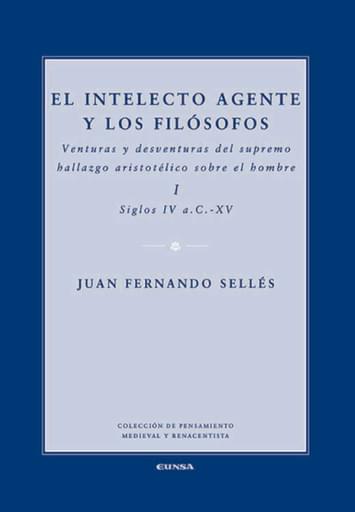 El intelecto agente y los filósofos I