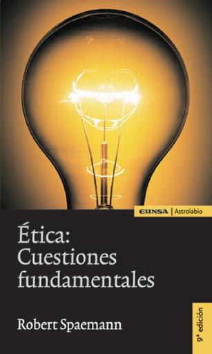 Portada del libro «Ética: cuestiones fundamentales», de R. Spaemann