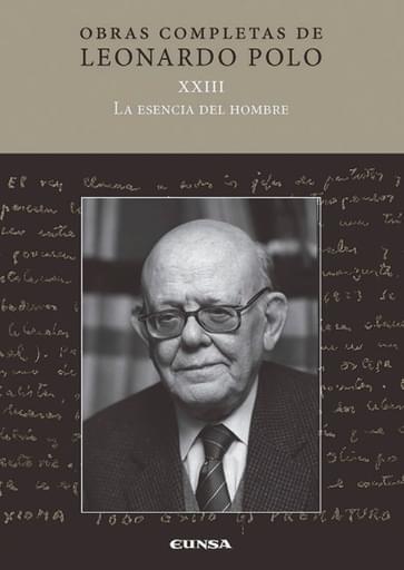 Portada del libro «La escencia del hombre Volumen XXIII», de L. Polo