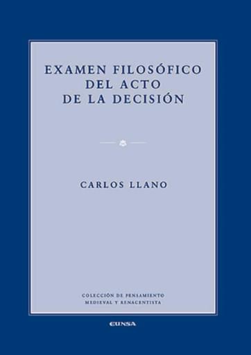 Portada del libro «Examen filosófico del acto de la decisión», de C. Llano