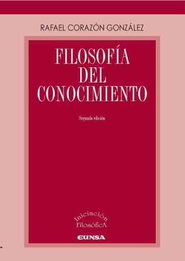Portada del libro «Filosofía del conocimiento», de R. Corazón