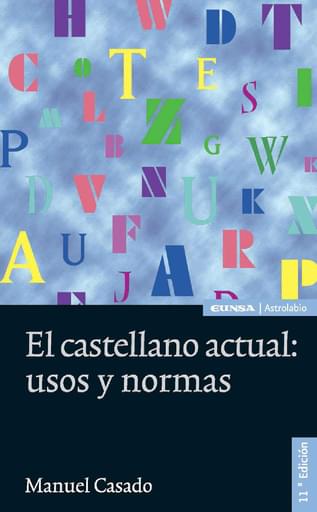 Portada del libro «El castellano actual: usos y normas», de M. Casado