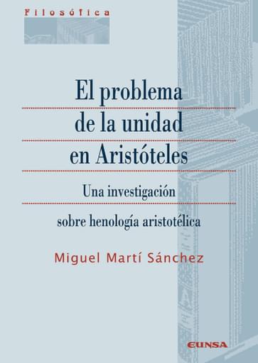 Portada del libro «El problema de la unidad en Aristóteles», de M. Martí