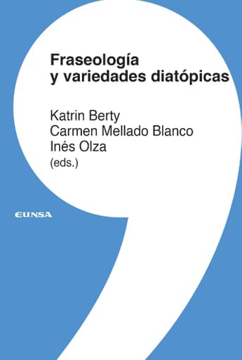 Portada del libro «Fraseología y variedades diatópicas», de K. Berty, C. Mellado
