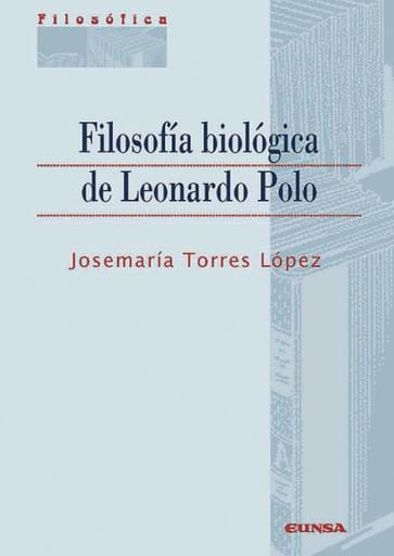 Filosofía biológica de Leonardo Polo