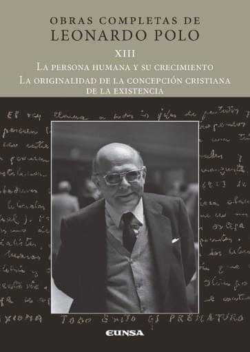 Portada del libro «la persona humana y su crecimiento Volumen XIII», de L. Polo