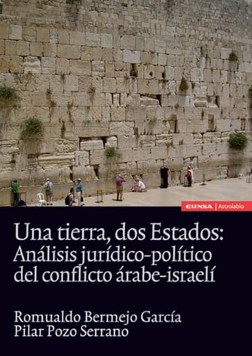 Portada del libro «Una tierra, dos estados», de R. Bermejo, P. Pozo