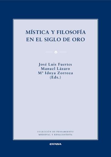 Portada del libro «Mística y filosofía en el siglo de oro», de M. Idoya, J. Fuertes