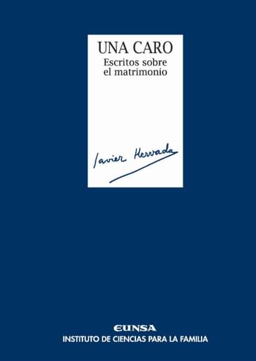 Portada del libro «Una caro - Escritos sobre el matrimonio», de J. Hervada