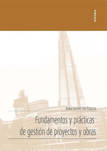 Portada del libro «Fundamentos y prácticas de gestión de proyectos y obras», de B. Sánchez