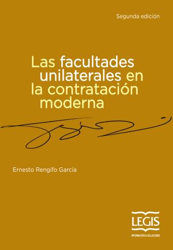 Las facultades unilaterales en la contratación moderna