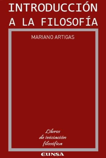 Portada del libro «Introducción a la filosofía quinta edición», de M. Artigas