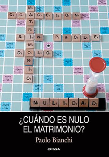 Portada del libro «¿Cuándo es nulo el matrimonio?», de P. Bianchi