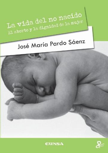 La vida del no nacido