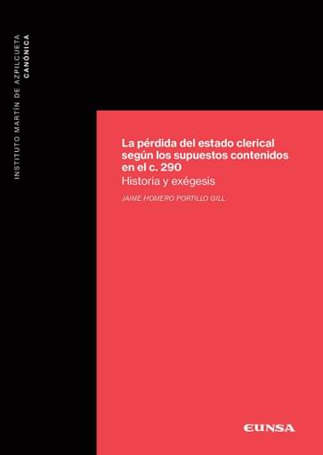 Portada del libro «La pérdida del estado clerical según los supuestos contenidos en el c.290», de J. Portillo