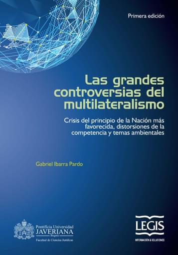 Las Grandes Controversias del multilateralismo