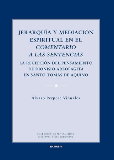 Portada del libro «Jerarquía y mediación espiritual en el comentario a las sentencias», de A. Perpere