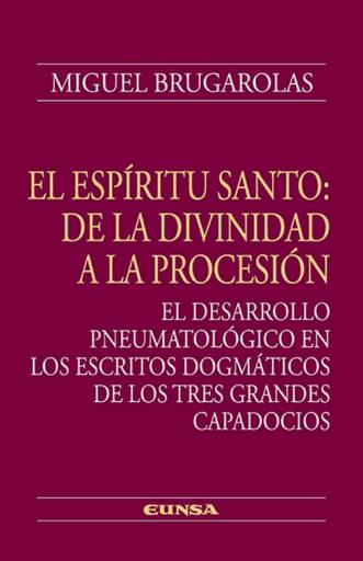 Portada del libro «El espíritu santo: de la divinidad a la procesión», de M. Brugarolas