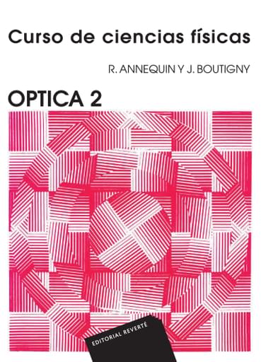 Curso de ciencias físicas - Optica 2