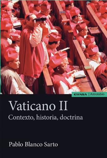 Portada del libro «Vaticano II Contexto, historia, doctrina», de P. Blanco