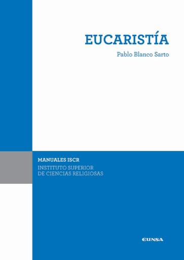 Portada del libro «Eucaristía», de P. Blanco