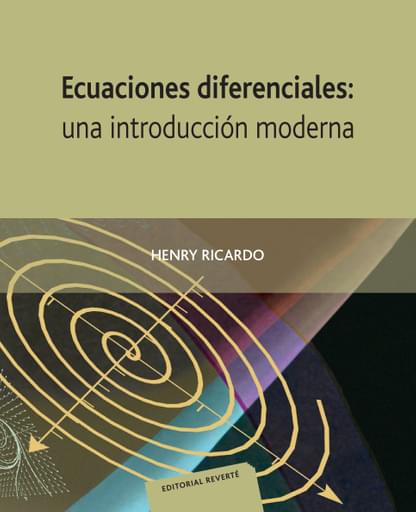 Ecuaciones diferenciales: una introducción moderna
