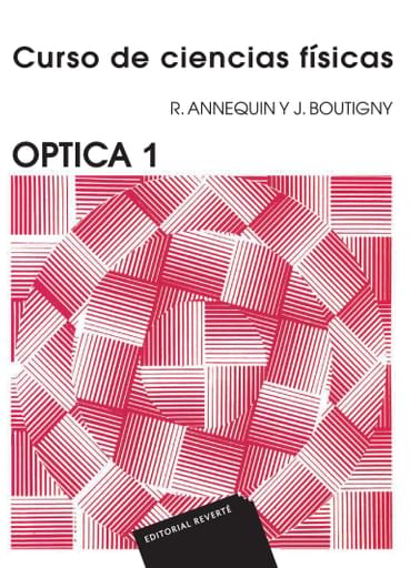 Curso de ciencias físicas - Optica 1