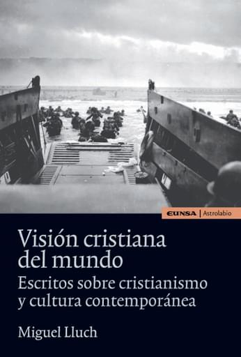 Portada del libro «Visión cristiana del mundo», de M. Lluch