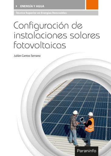 Portada del libro «Configuración de instalaciones solares fotovoltaicas», de J. Cantos